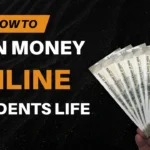 How to Earn Money Online in Students Life